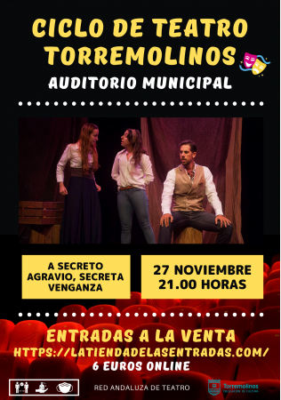 Ciclo de Teatro de Torremolinos - A Secreto Agravio, Secreta Venganza