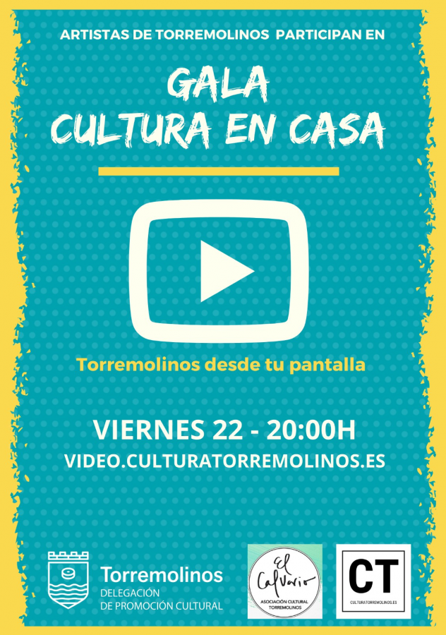 GALA ONLINE DE “CULTURA EN CASA”