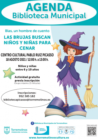 LAS BRUJAS BUSCAN NIÑOS Y NIÑAS PARA CENAR BLAS, UN HOMBRE DE CUENTO