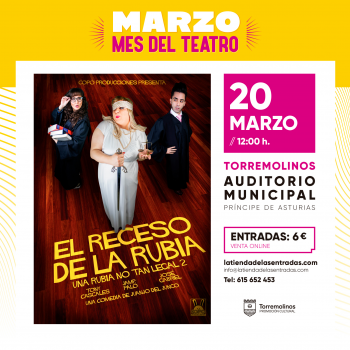 ‘El Receso de la Rubia’ llega este sábado como la tercera obra del ciclo ''Marzo, mes del teatro''